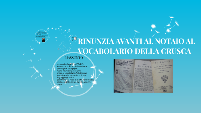 Rinunzia Avanti Notaio Al Vocabolario Della Crusca RINUNZIA AVANTI AL NOTAIO AL VOCABOLARIO DELLA CRUSCA by Nicole