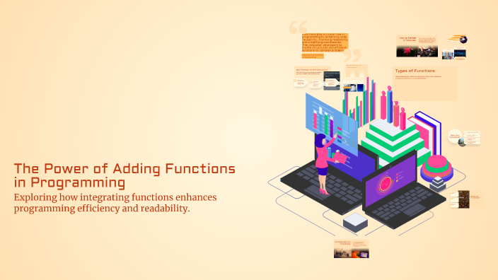 The Power of Adding Functions in Programming by Manisha on Prezi