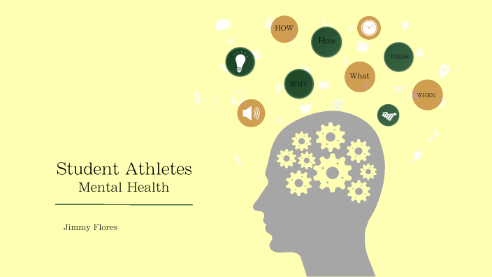 Student Athletes Mental Health By Jimmy Flores On Prezi