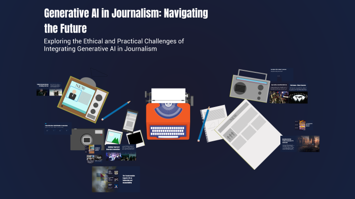 Generative AI in Journalism: Navigating the Future by Ashley Neustein ...