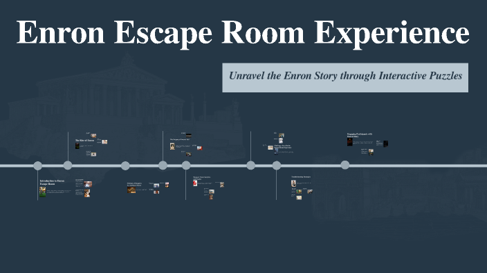 Enron Escape Room Experience by Rita Wu on Prezi