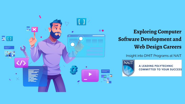 Nait Computer Software Development Exploring Computer Software Development and Web Design Careers by Fudgy ...