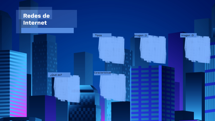 Redes de internet by SAMUEL DAVID MARTINEZ RIVERA on Prezi