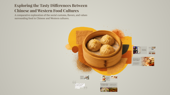 Exploring the Tasty Differences Between Chinese and Western Food ...