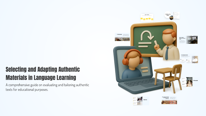 Selecting and Adapting Authentic Materials in Language Learning by ...