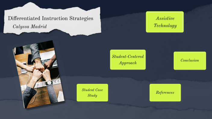 Differentiated Instruction Strategies by calyssa madrid on Prezi