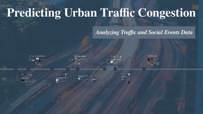 Predicting Urban Traffic Congestion by Ali Ardestani on Prezi