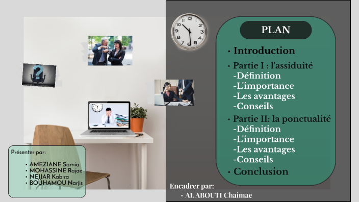 l'assiduité et la ponctualité au travail by Narjis Bouhamou on Prezi