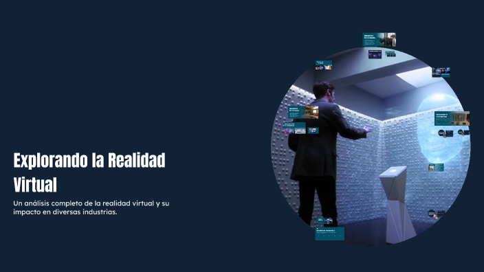 Explorando la Realidad Virtual by Emerson Yair Reyes Ortez on Prezi