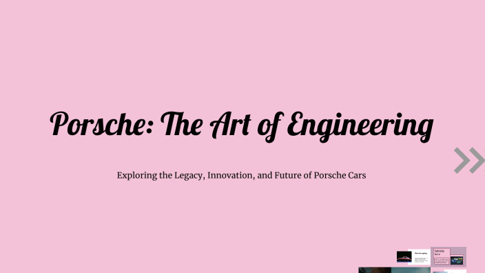 Porsche: The Art of Engineering by Dicte Bak on Prezi