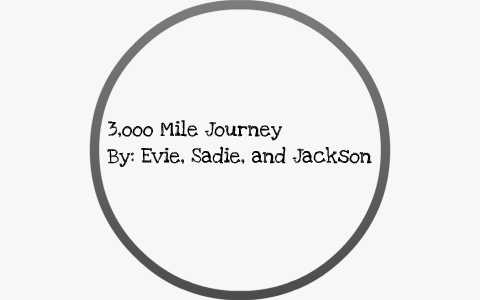 3000 mile journey