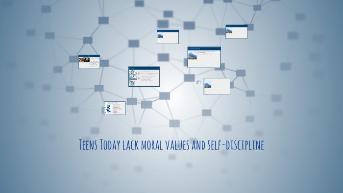 Teens Today lack moral values and self-disciplinr by Icey Fujimori on Prezi