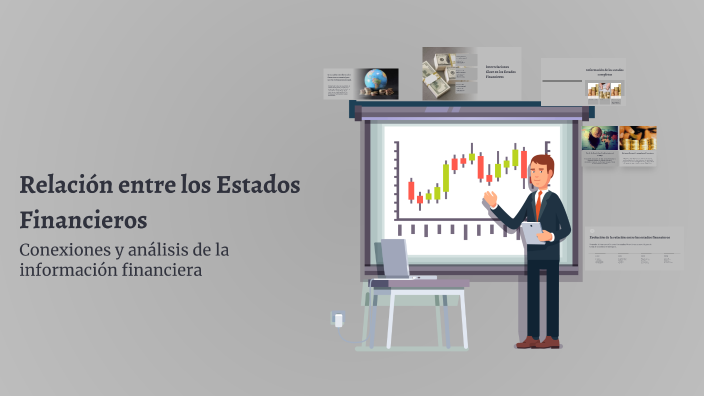 Relación entre los Estados Financieros by Carlos Aguilar on Prezi