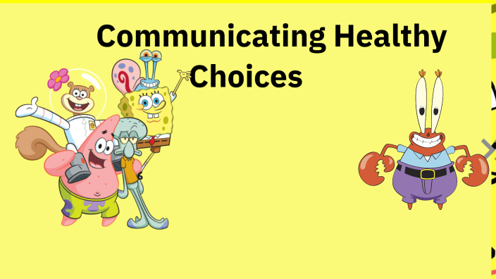 Communicating Healthy Choices by evodie mwamini on Prezi