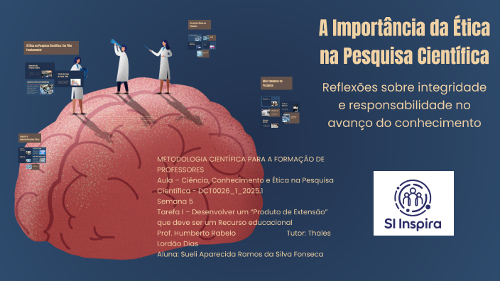 A Importância da Ética na Pesquisa Científica by Sueli Aparecida Ramos ...