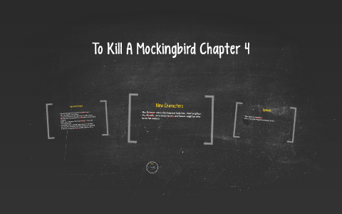 chapter 4 in to kill a mockingbird