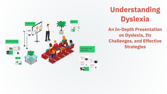 Understanding Dyslexia by Patricia Owenby on Prezi