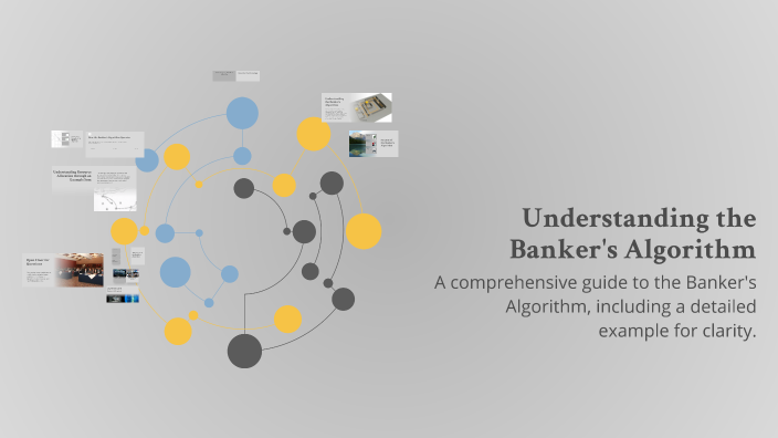 Understanding the Banker's Algorithm by D . Balaji on Prezi