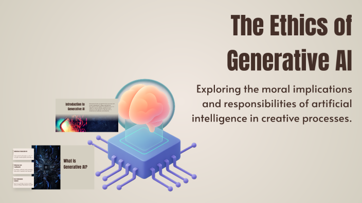 The Ethics of Generative AI by Smeet Thorat on Prezi