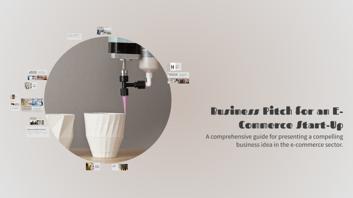 Business Pitch for an E-Commerce Start-Up by Taher Hosseing on Prezi