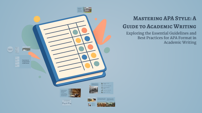 Mastering APA Style: A Guide to Academic Writing by Eda on Prezi