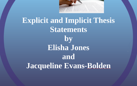 implicit thesis vs explicit thesis
