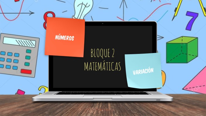 Bloque 2, Matemáticas. By Sherly Pilar On Prezi