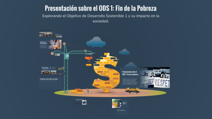 Presentación sobre el ODS 1: Fin de la Pobreza by ibai arufe on Prezi