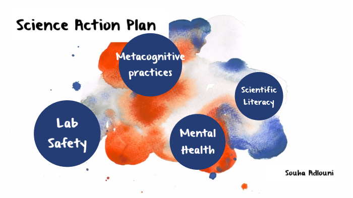 Science Action Plan by Souha Adlouni on Prezi