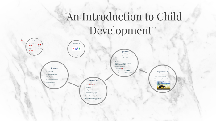 ''An Introduction to Child Development'' by Richard Haremaker on Prezi
