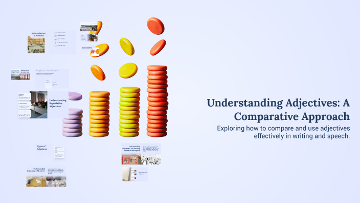 Understanding Adjectives: A Comparative Approach by Adina Iacobescu on ...