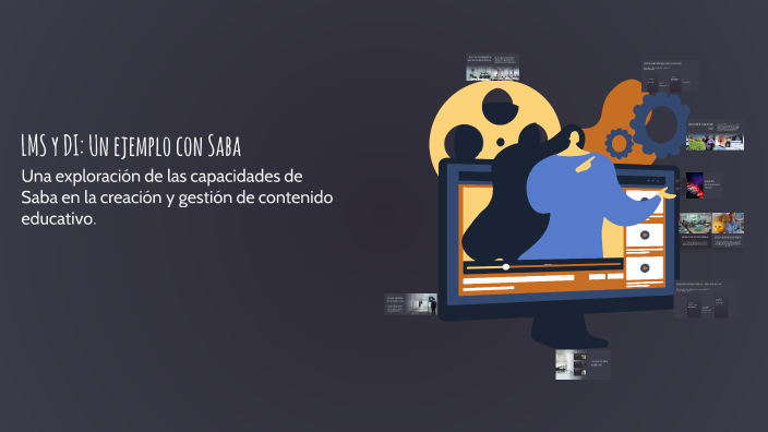 LMS y DI: Un ejemplo con Saba by Orlando González Chévere on Prezi