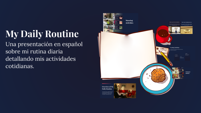 My Daily Routine by Sujit Jukalkar on Prezi