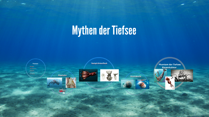 Mythen Der Tiefsee By Farkas Mario On Prezi Next
