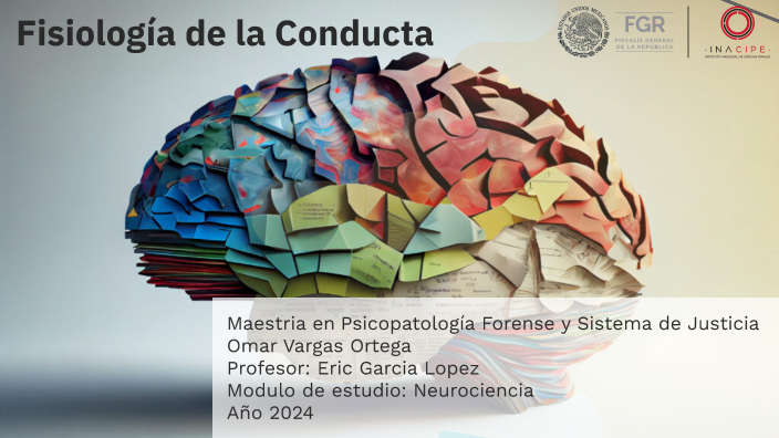 Fisiología de la Conducta by Omar Vargas on Prezi