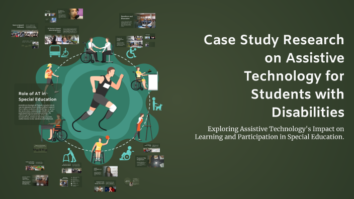 Case Study Research on Assistive Technology for Students with ...
