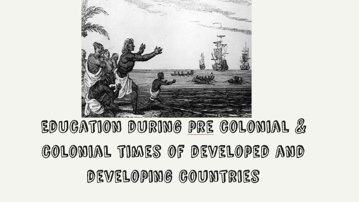 goals of education during pre colonial period