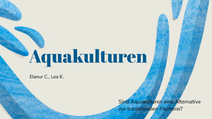 Aquakulturen By On Prezi