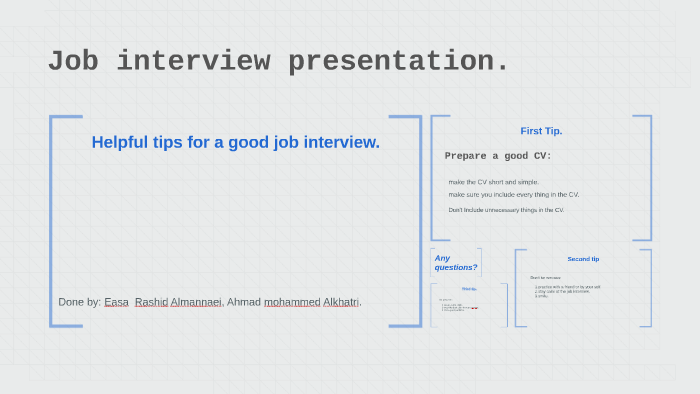 How to do a good job interview by Easa Almannaei on Prezi