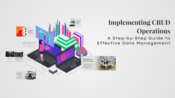 Implementing CRUD Operations by Deepak Ramasamy on Prezi