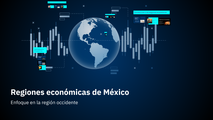 Regiones económicas de México by Elizabeth López on Prezi