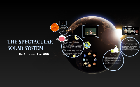 THE SPECTACULAR SOLAR SYSTEM by Prim Janjarussakul on Prezi