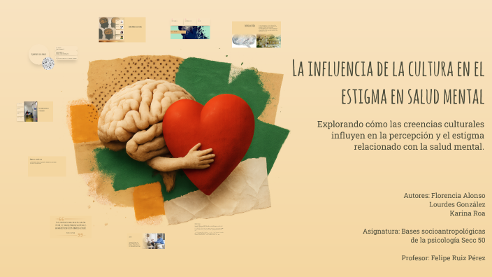 La influencia de la cultura en el estigma en salud mental by Lourdes ...