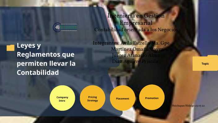 Leyes y reglamentos que permiten llevar la contabilidad by PRISCILA