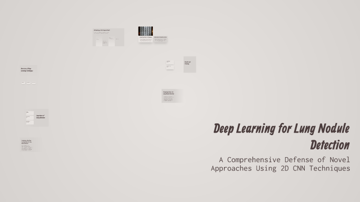 Deep Learning for Lung Nodule Detection by DLM SPEAKER on Prezi
