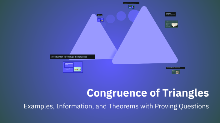 Congruence of Triangles by Og'abek Xolmamatov on Prezi