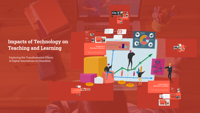 Impacts of Technology on Teaching and Learning by Zaid Saeed on Prezi