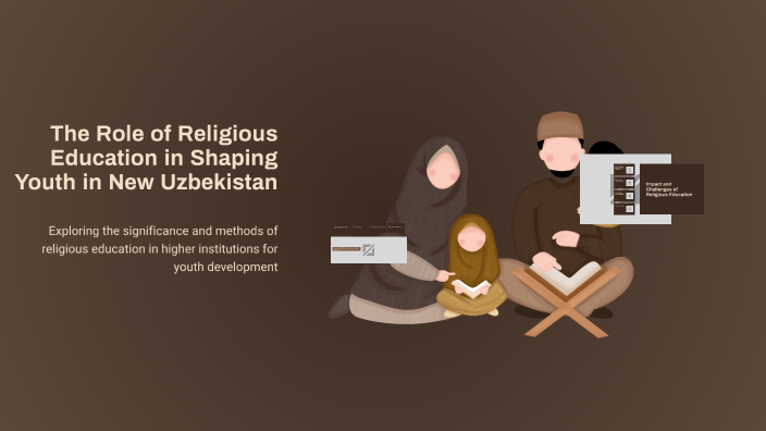 The Role of Religious Education in Shaping Youth in New Uzbekistan by ...