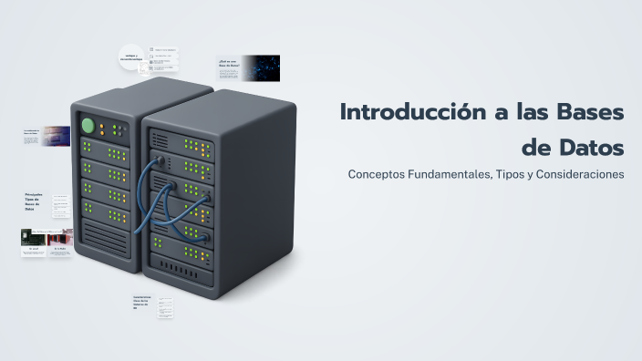 Introducción a las Bases de Datos by Moises Castillo on Prezi