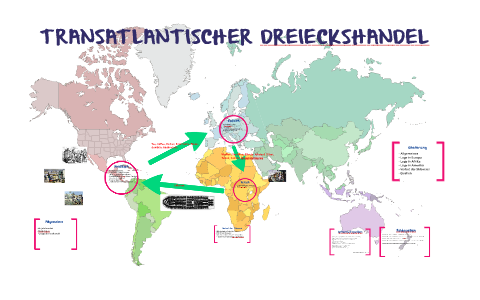 Transatlantischer Dreieckshandel By Marlena Zaulick